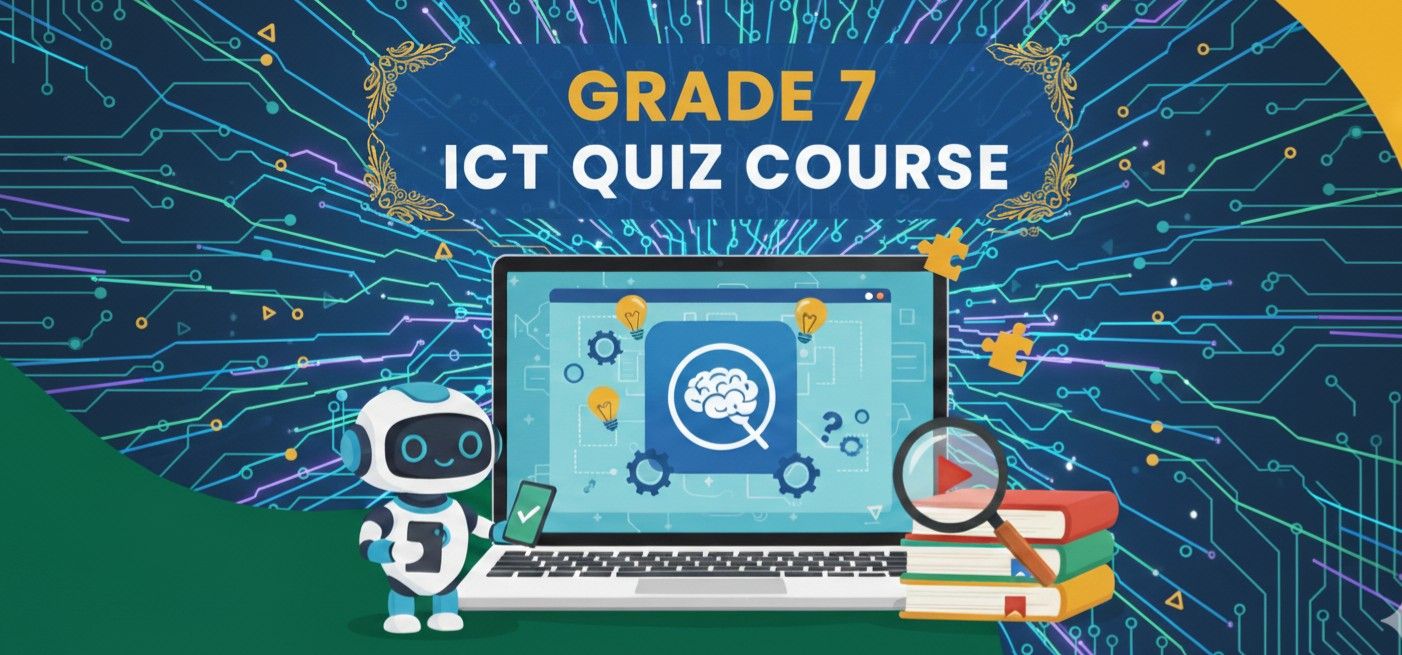 07 ශ්‍රේණිය තොරතුරු හා සන්නිවේදන තාක්ෂණය – Quiz Master