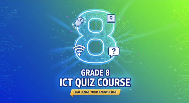 08 ශ්‍රේණිය තොරතුරු හා සන්නිවේදන තාක්ෂණය – Quiz Master