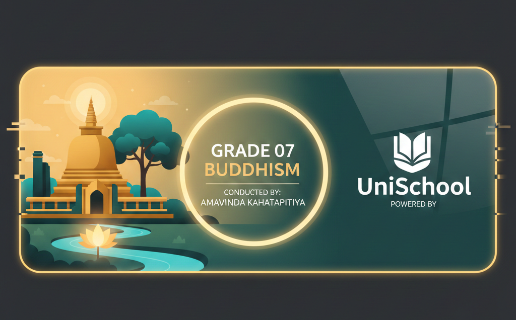 07 ශ්‍රේණිය බුද්ධාගම – Online Class