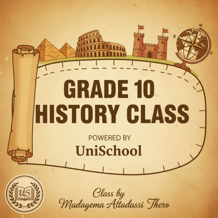 10 ශ්‍රේණිය ඉතිහාසය – Online Class