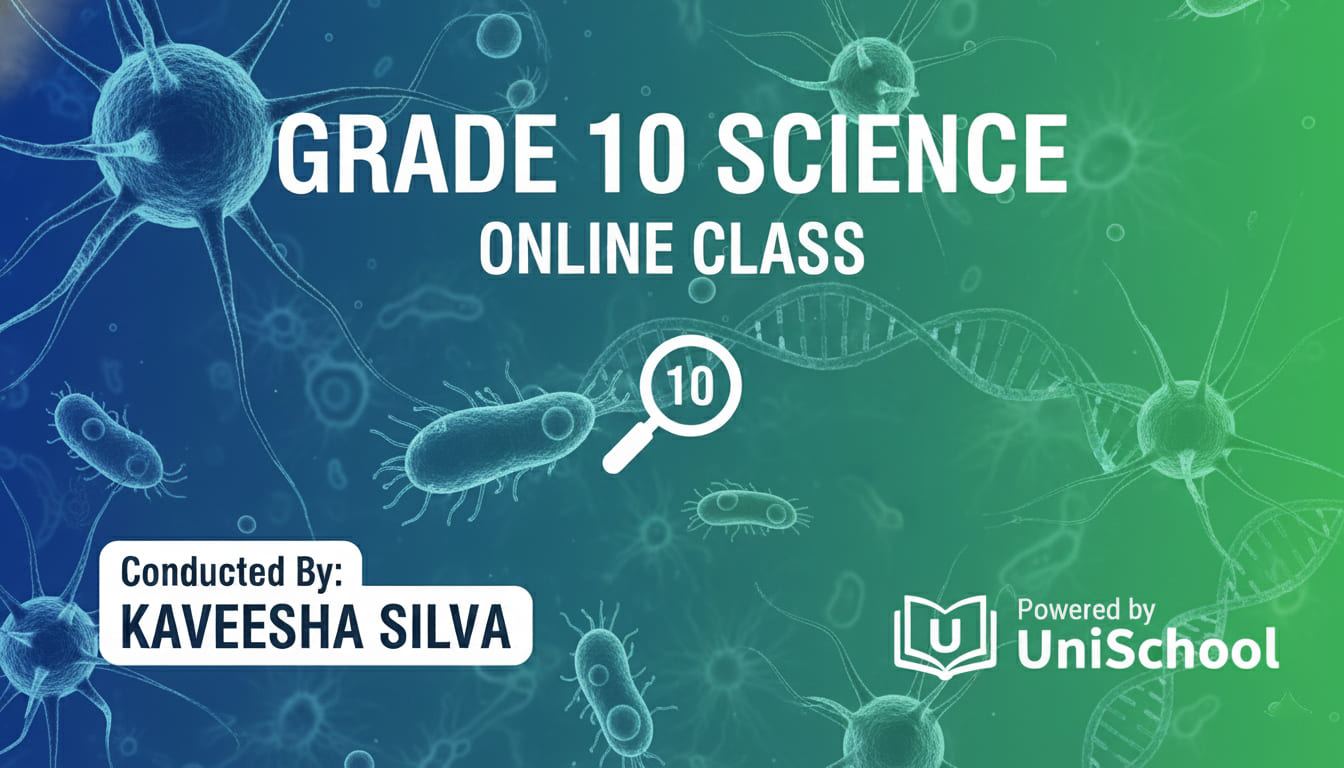 10 ශ්‍රේණිය විද්‍යාව – Online Class