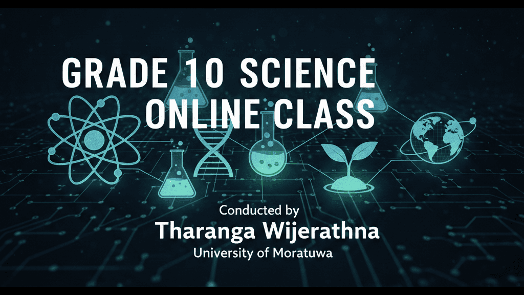 Grade 10 Science – Online Class