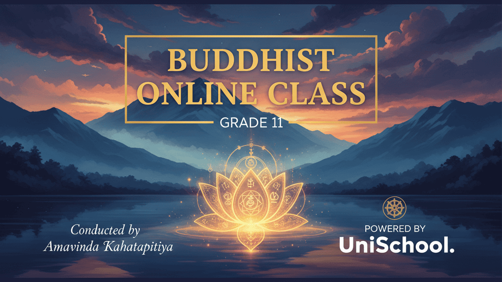 11 ශ්‍රේණිය බුද්ධාගම – Online Class