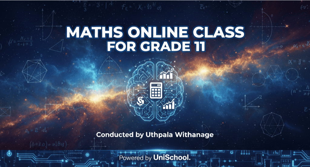 11 ශ්‍රේණිය ගණිතය – Online Class