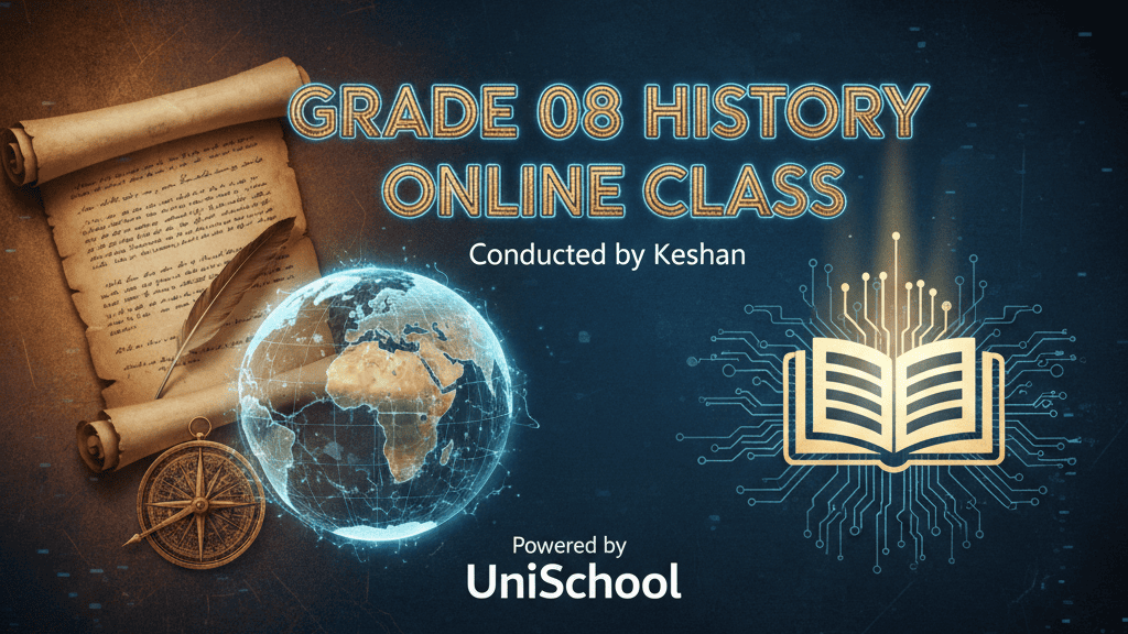 08 ශ්‍රේණිය ඉතිහාසය – Online Class